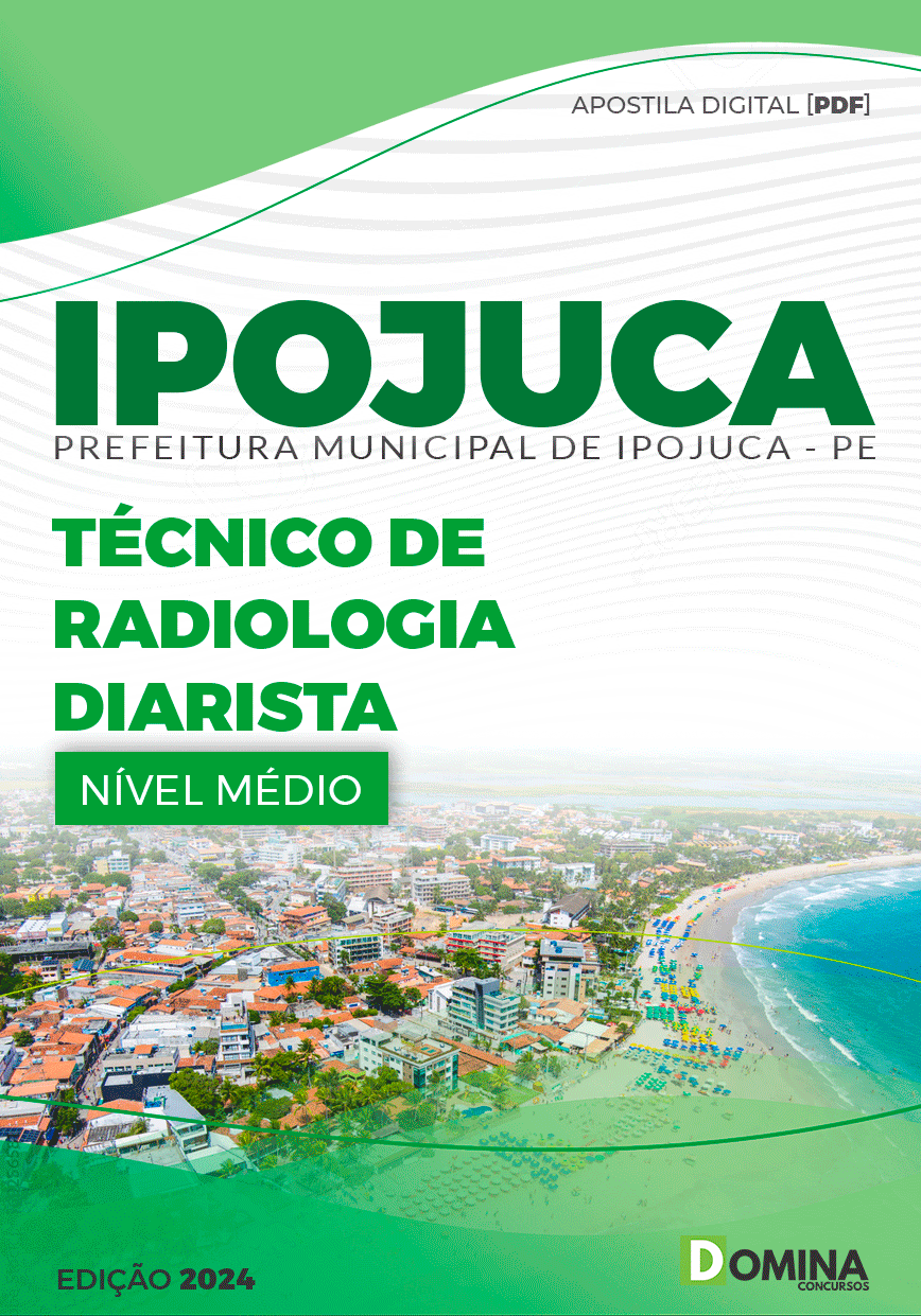 Apostila Pref Ipojuca PE 2024 Técnico Radiologia Diarista