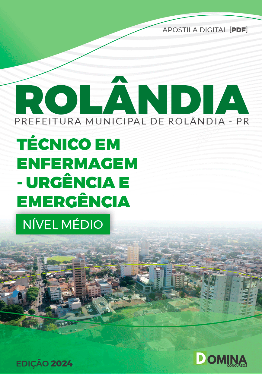 Apostila Pref Rolândia PR 2024 Técnico em Enfermagem