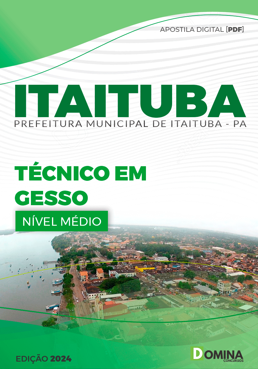 Apostila Pref Itaituba PA 2024 Técnico em Gesso