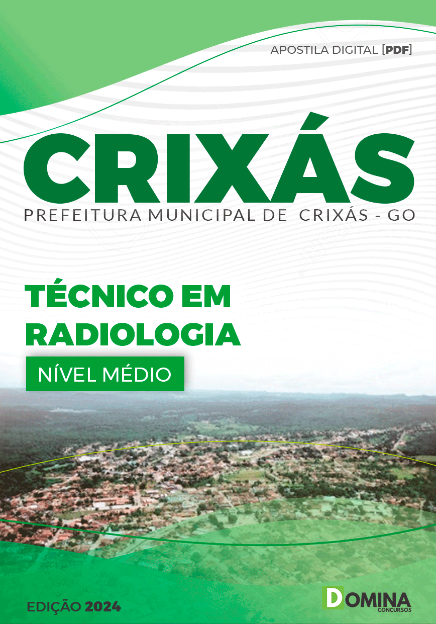 Apostila Pref Crixás GO 2024 Técnico Radiologia