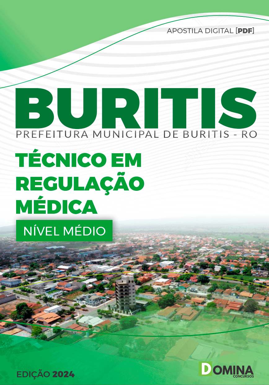 Apostila Pref Buritis RO 2024 Técnico Regulação Médica