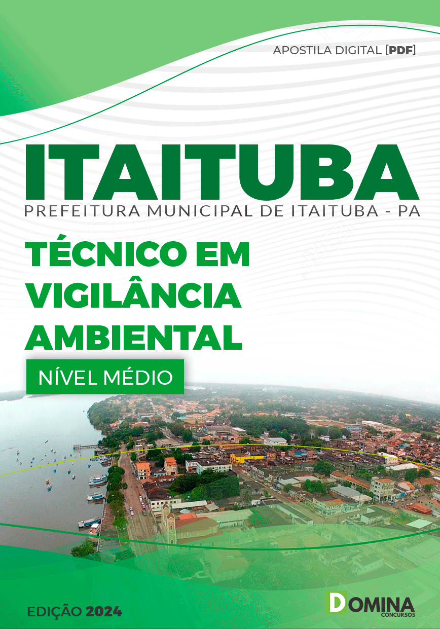 Apostila Pref Itaituba PA 2024 Técnico em Vigilância Ambiental