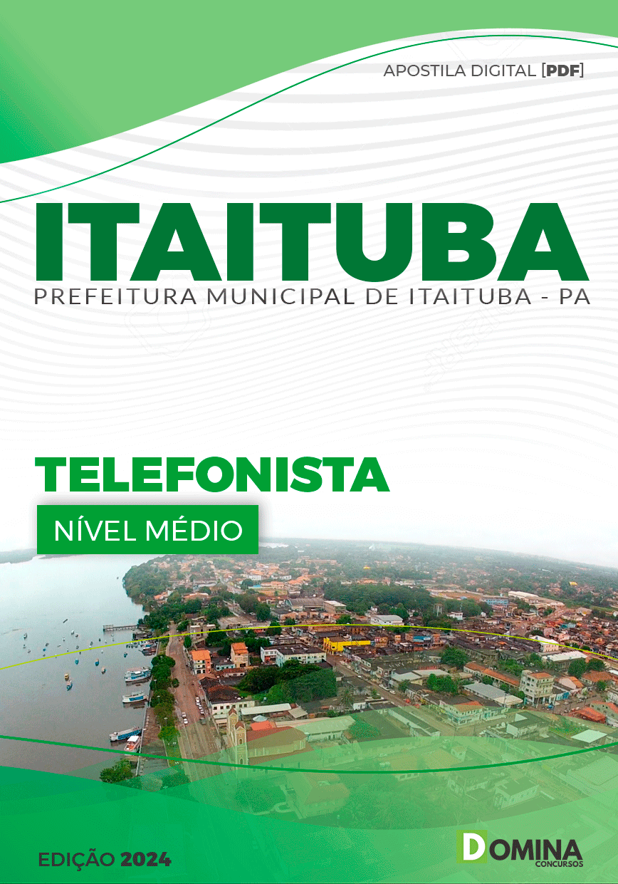 Apostila Pref Itaituba PA 2024 Telefonista