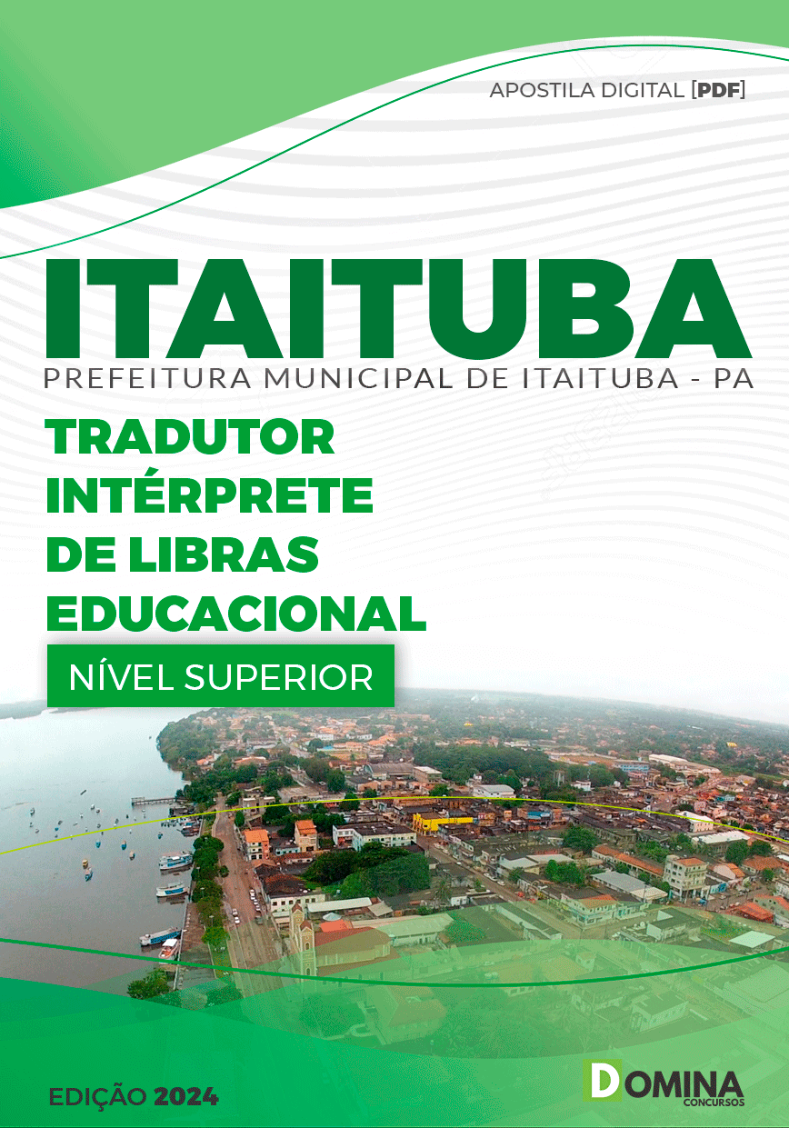 Apostila Pref Itaituba PA 2024 Tradutor Intérprete de LIBRAS