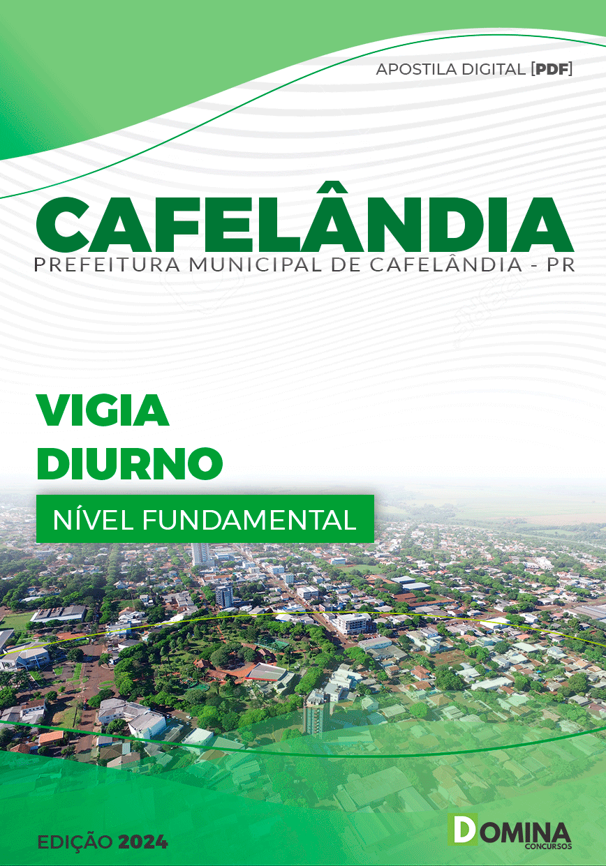 Apostila Pref Cafelândia PR 2024 Vigia