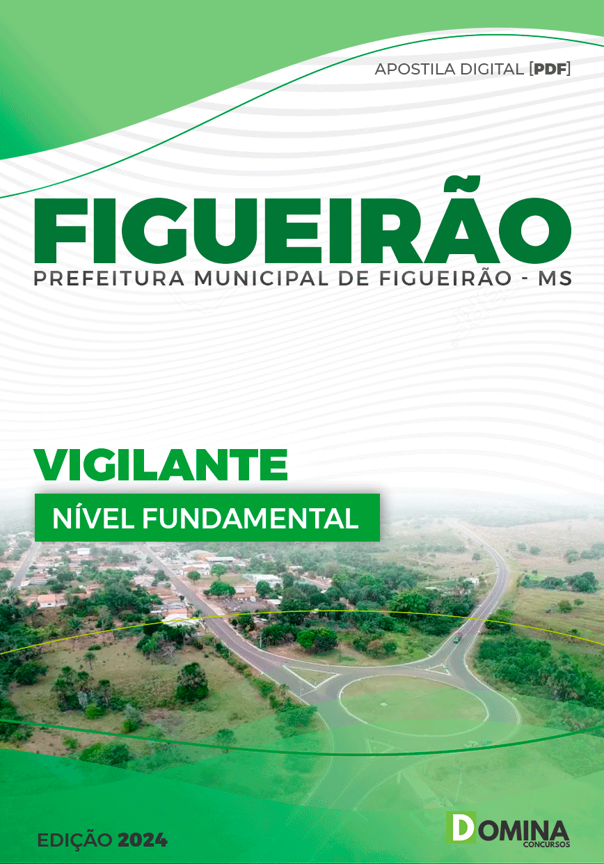 Apostila Pref Figueirão MS 2024 Vigilante