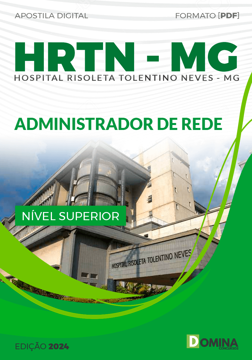 Apostila HRTN MG 2024 Administrador Rede
