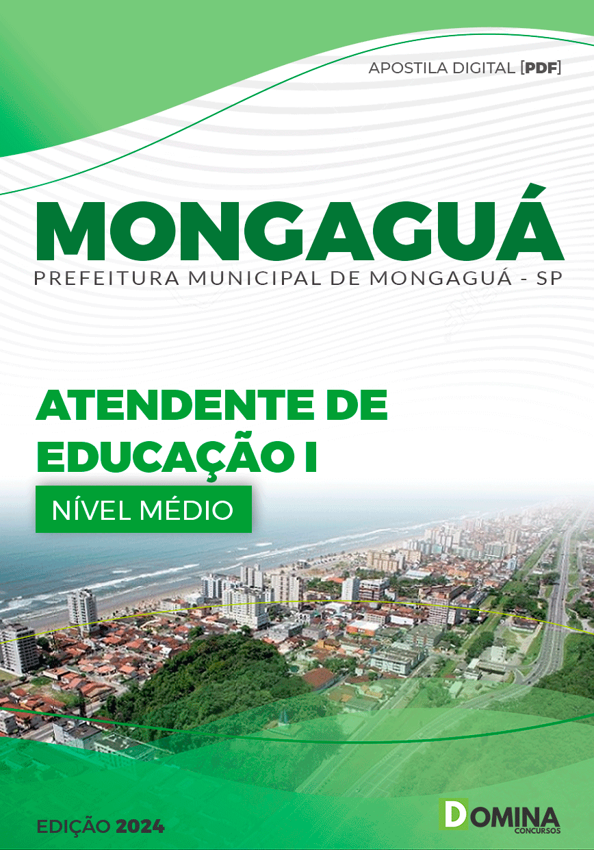 Apostila Pref Mongaguá SP 2024 Atendente Educação I