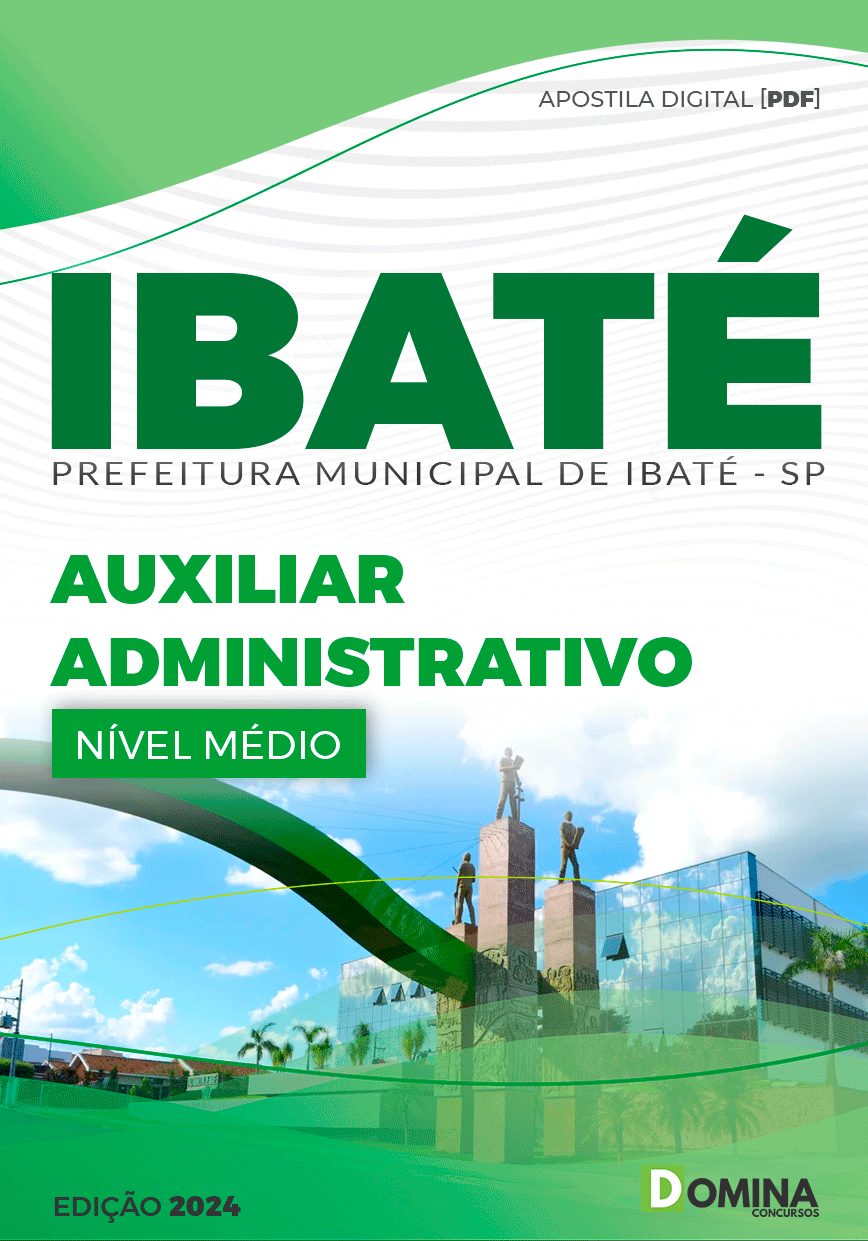 Apostila Pref Ibaté SP 2024 Auxiliar Administrativo