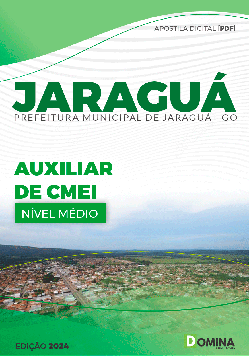 Apostila Pref Jaraguá GO 2024 Auxiliar CMEI