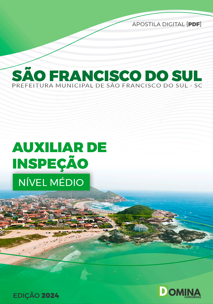 Pref São Francisco do Sul SC 2024 Auxiliar de Inspeção