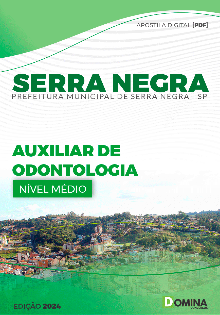 Apostila Pref Serra Negra SP 2024 Auxiliar Odontologia