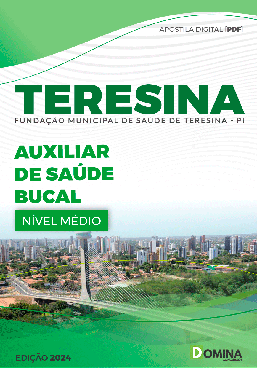 Apostila FMS Teresina PI 2024 Auxiliar De Saúde Bucal