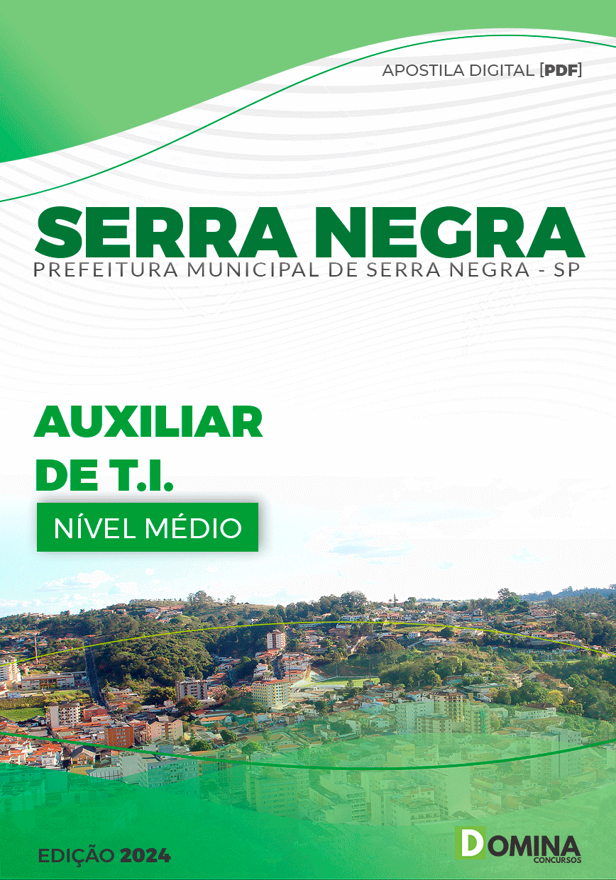 Apostila Pref Serra Negra SP 2024 Auxiliar De TI