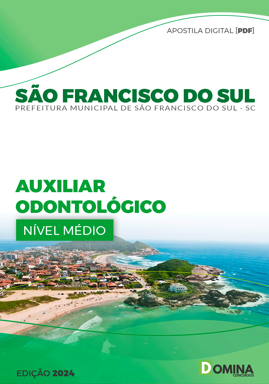 Pref São Francisco do Sul SC 2024 Auxiliar Odontológico