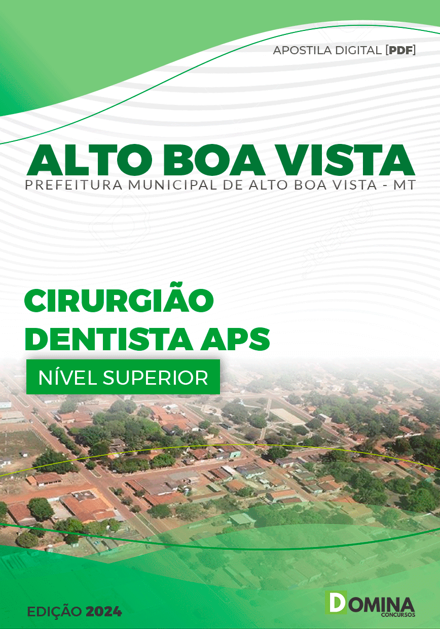 Apostila Pref Alto Boa Vista MT 2024 Cirurgião Dentista APS