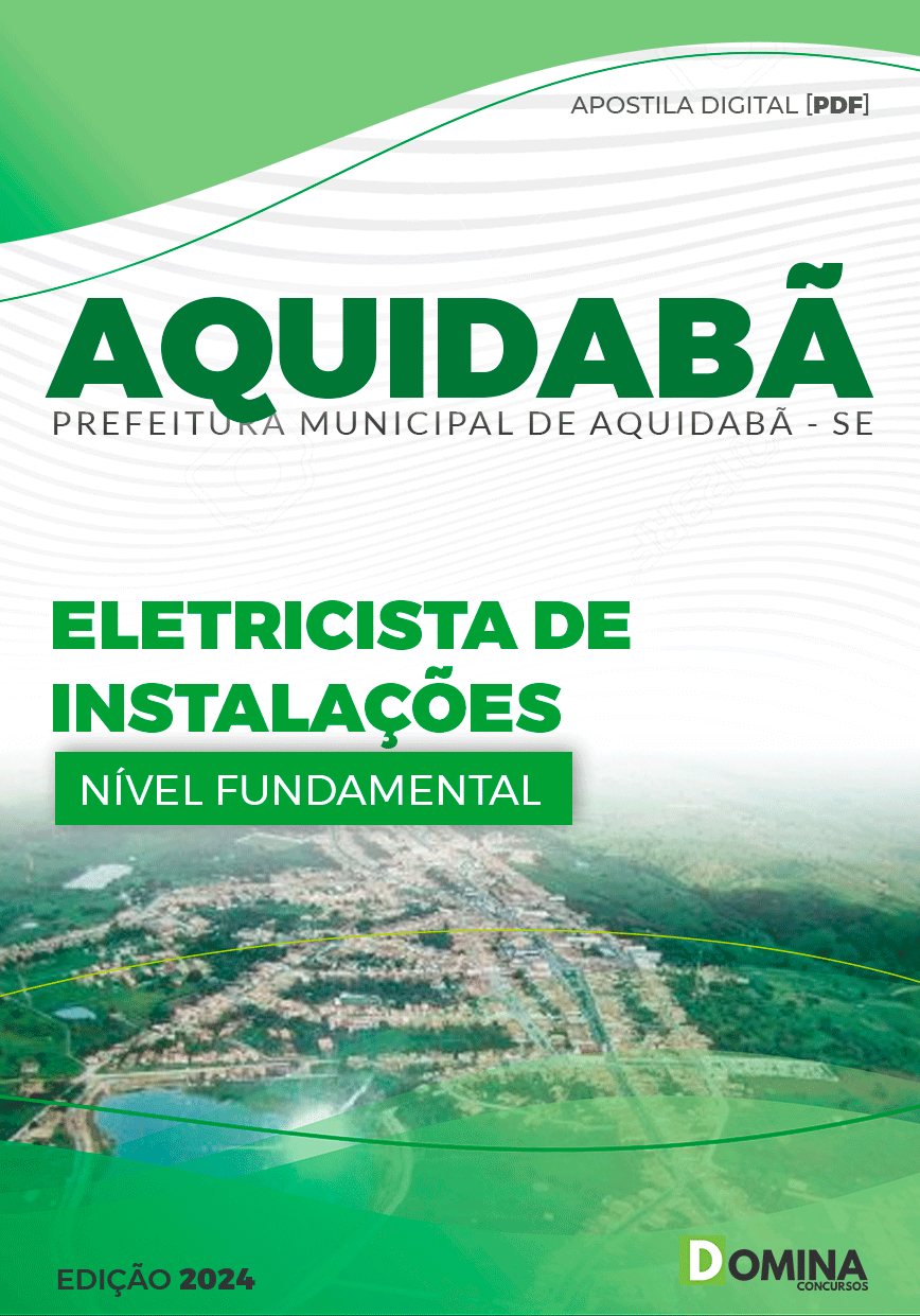 Apostila Pref Aquidabã SE 2024 Eletricista de Instalações