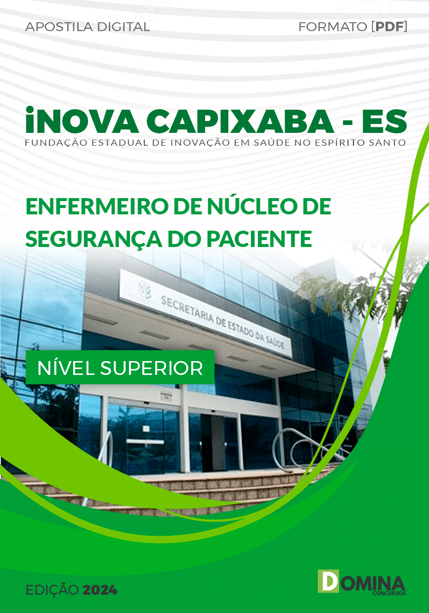 Apostila iNOVA Capixaba ES 2024 Enfermeiro Segurança Paciente