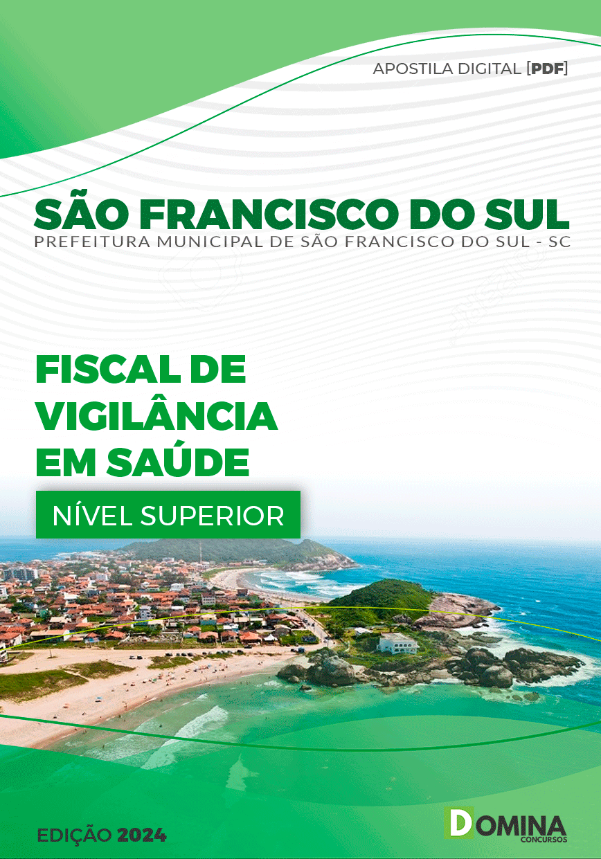 Pref São Francisco do Sul SC 2024 Fiscal de Vigilância em Saúde