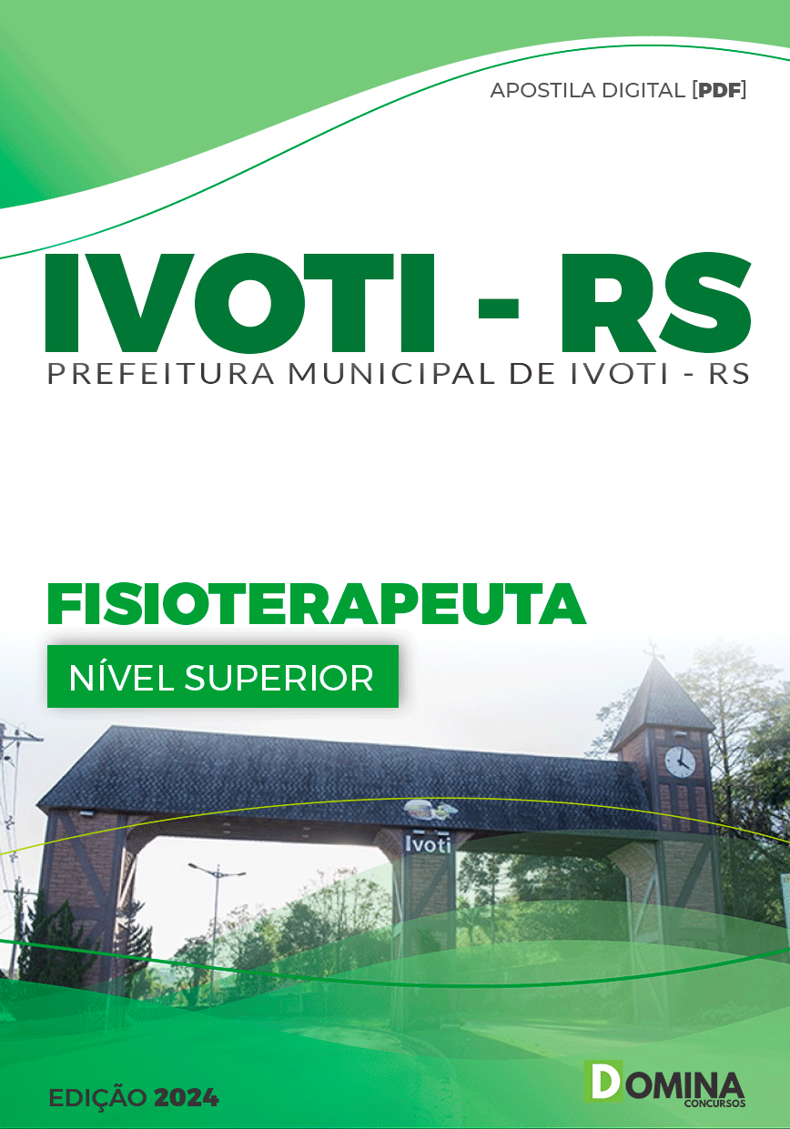 Apostila Pref Ivoti RS 2024 Fisioterapeuta