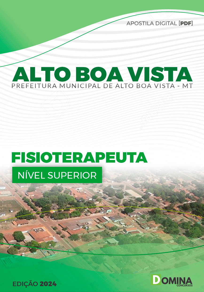 Apostila Pref Alto Boa Vista MT 2024 Fisioterapeuta