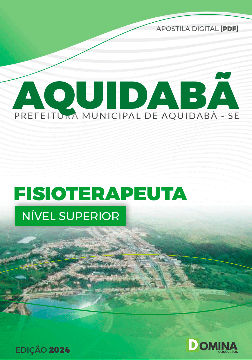 Apostila Pref Aquidabã SE 2024 Fisioterapeuta
