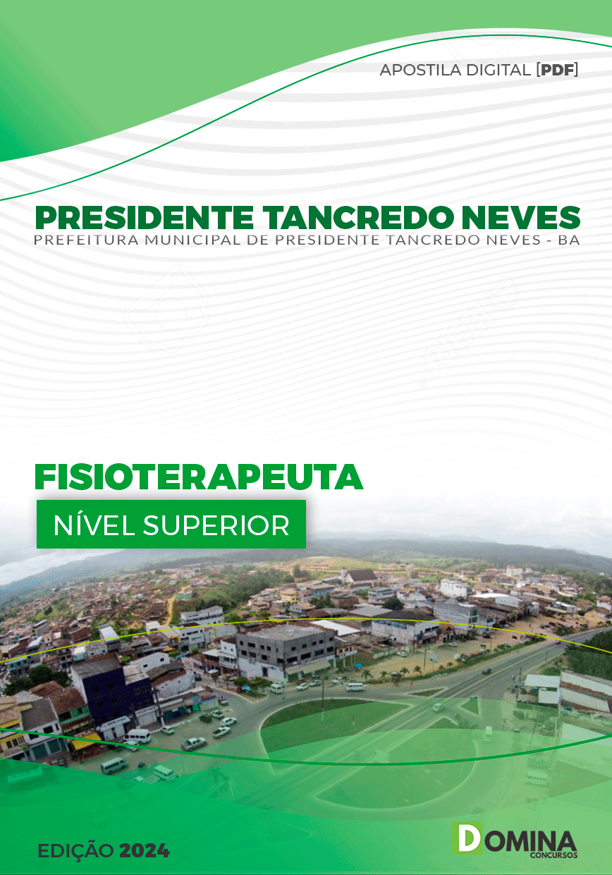 Apostila Pref Pres Tancredo Neves BA 2024 Fisioterapeuta