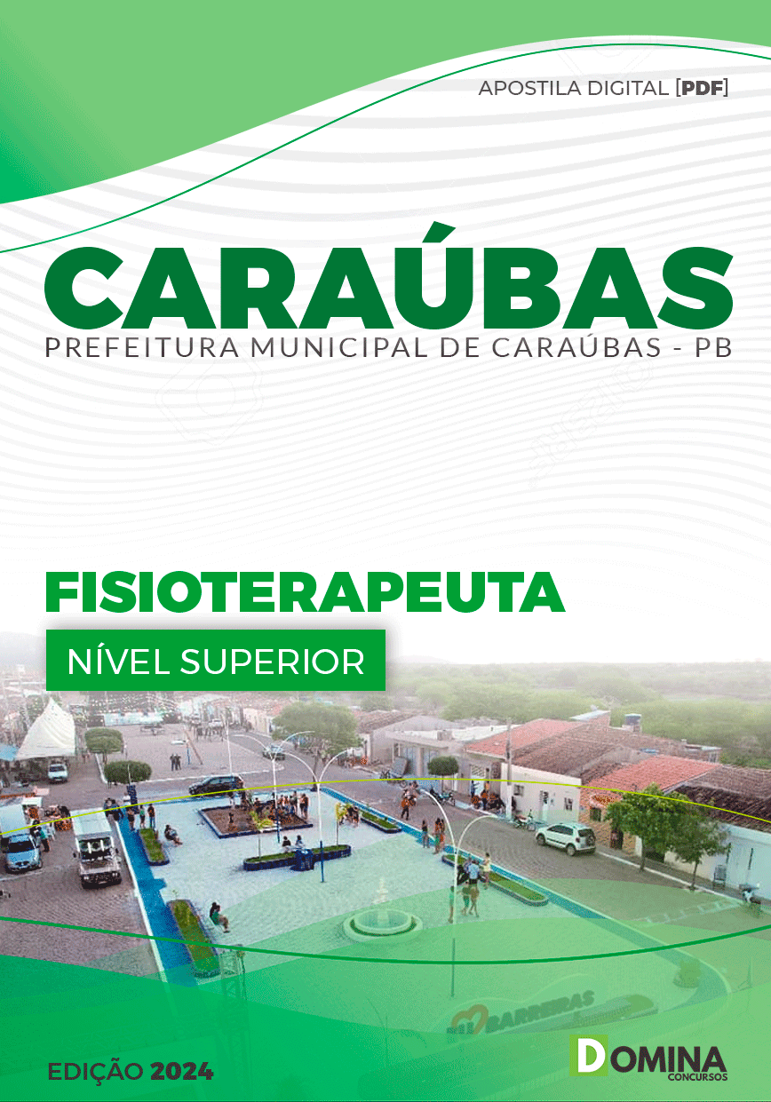 Apostila Pref Caraúbas PB 2024 Fisioterapeuta
