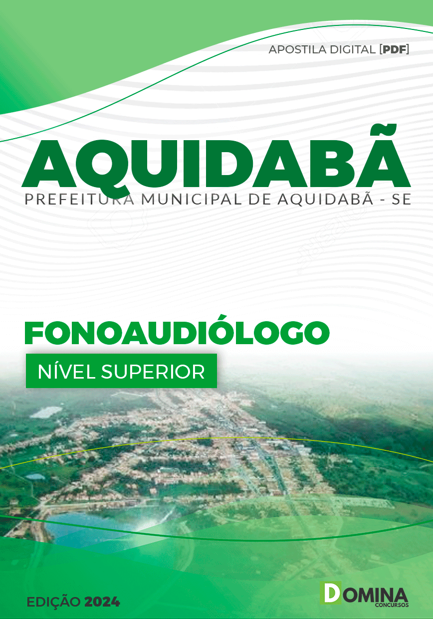 Apostila Pref Aquidabã SE 2024 Fonoaudiólogo