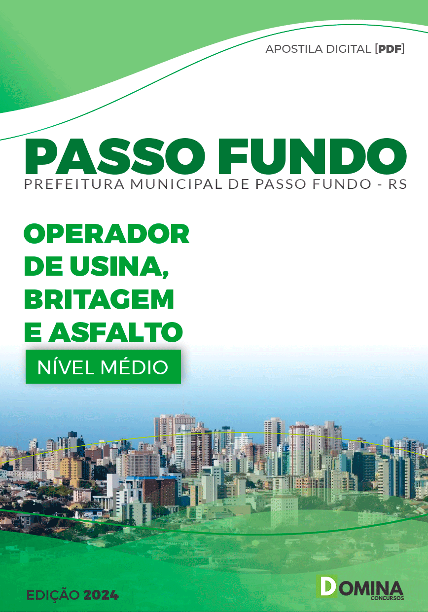 Apostila Pref Passo Fundo RS 2024 Operador Usina Britagem Asfalto