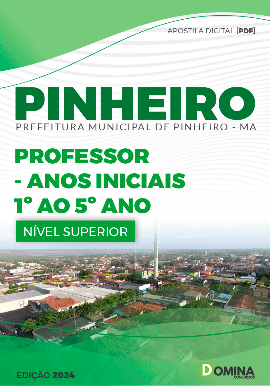 Apostila Pref Pinheiro MA 2024 Professor Educação Infantil Anos Iniciais