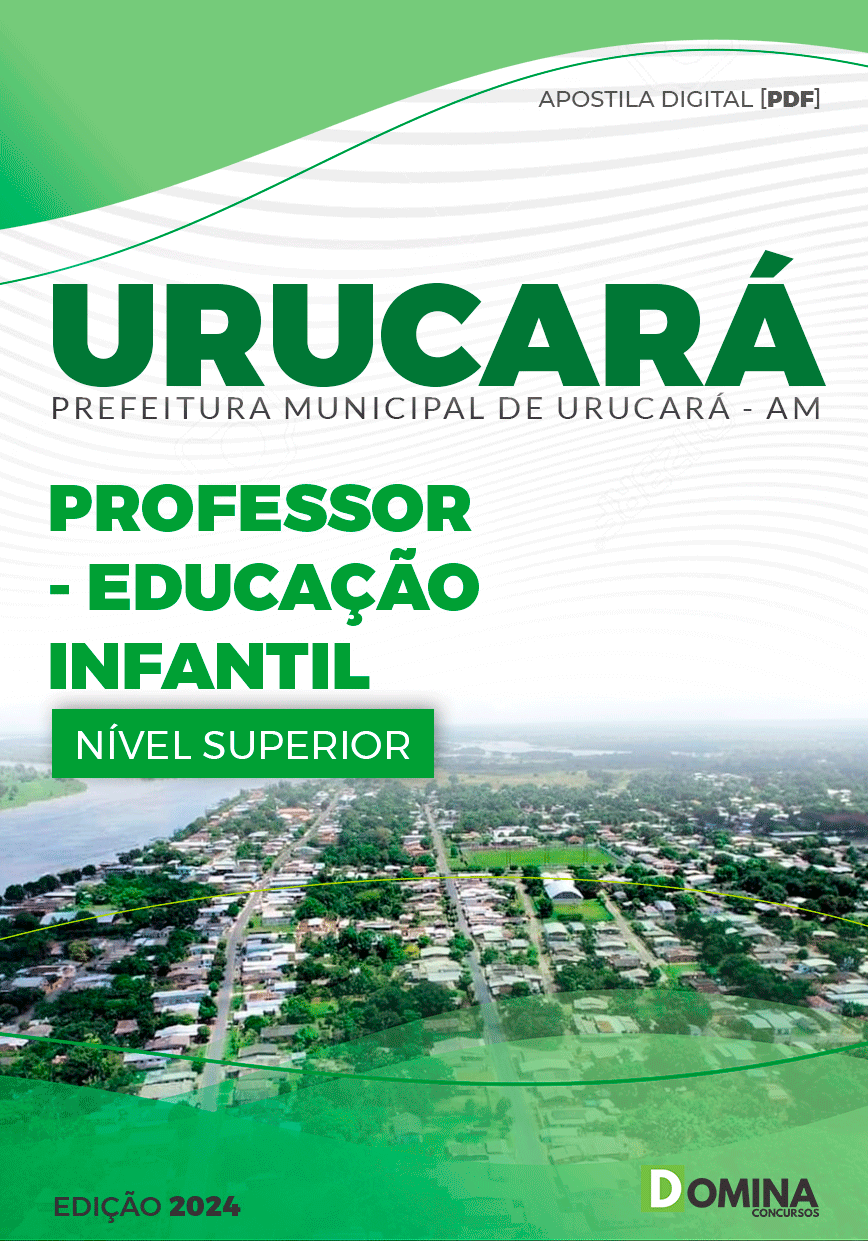 Apostila Pref Urucará AM 2024 Professor Educação Infantil Fundamental I