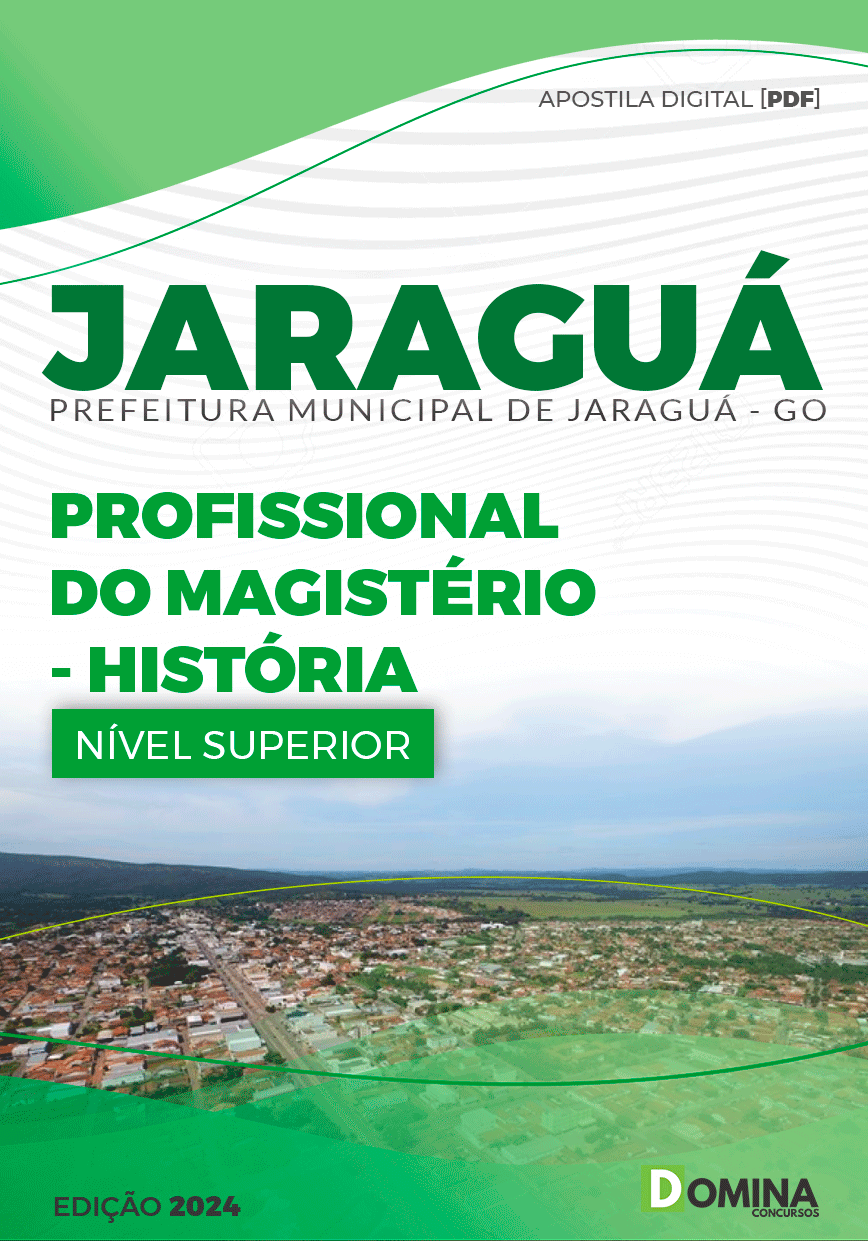 Apostila Pref Jaraguá GO 2024 Profissional Magistério História