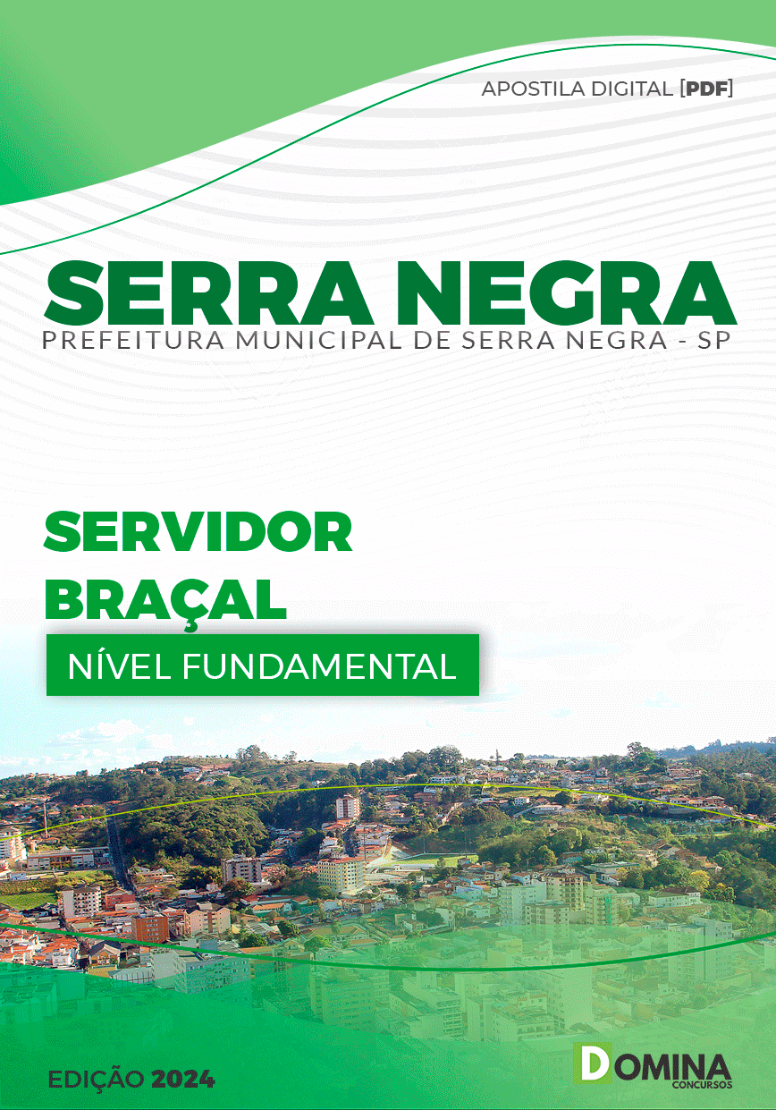 Apostila Pref Serra Negra SP 2024 Servidor Braçal