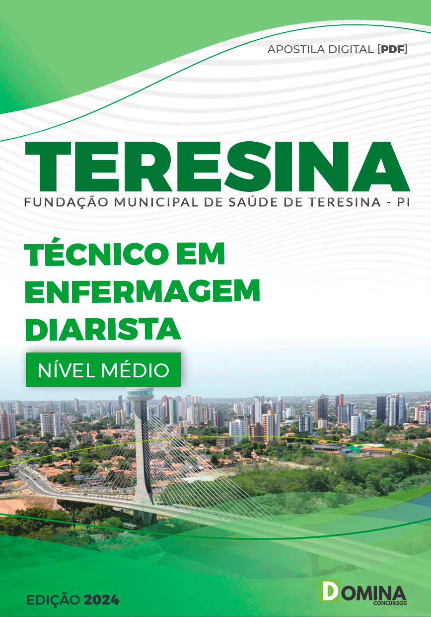 Apostila FMS Teresina PI 2024 Técnico Enfermagem Diarista