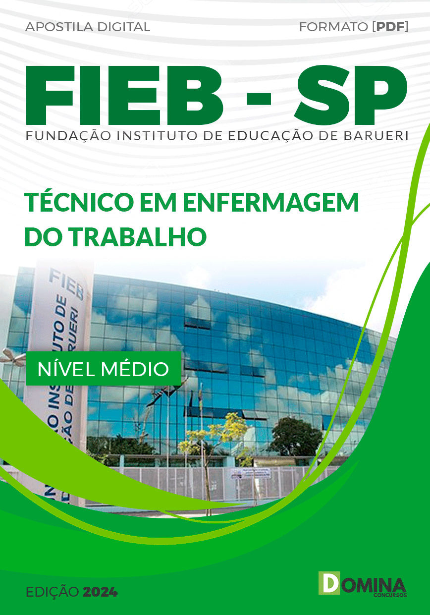 FIEB Barueri SP 2024 Técnico em Enfermagem do Trabalho