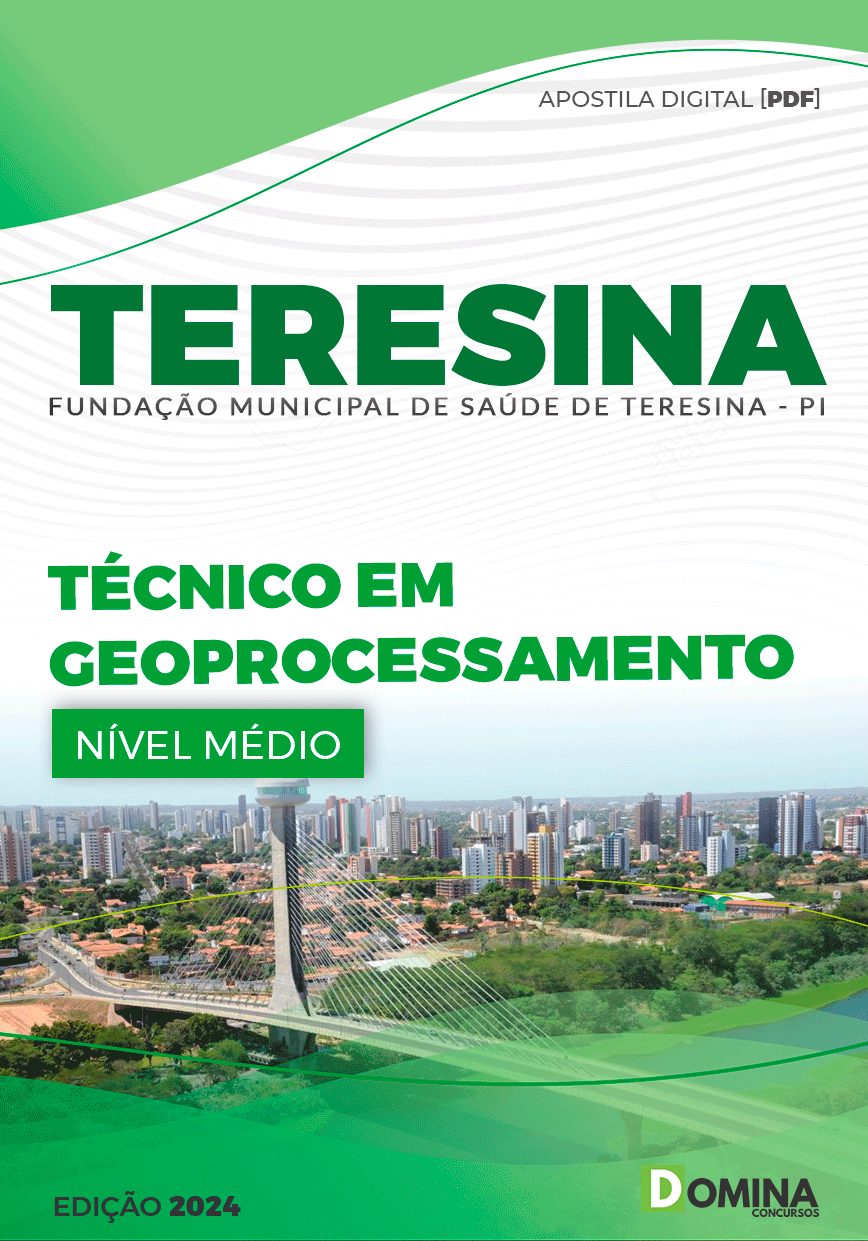 Apostila FMS Teresina PI 2024 Técnico Geoprocessamento