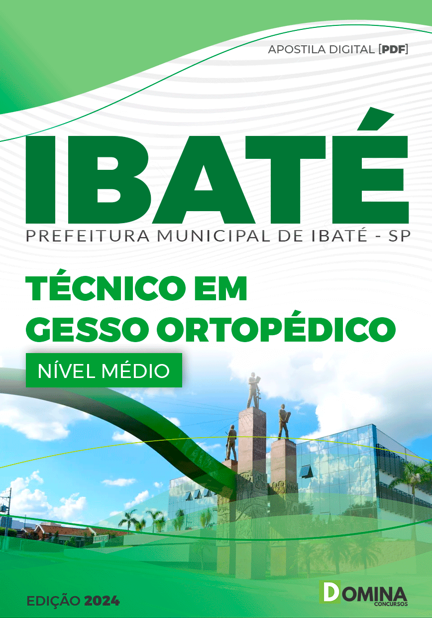 Apostila Pref Ibaté SP 2024 Técnico Gesso Ortopédico