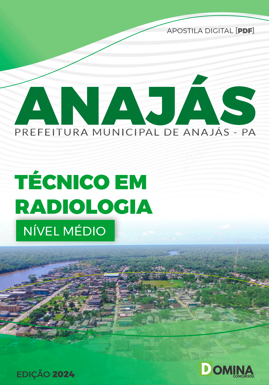 Apostila Pref Anajás PA 2024 Técnico Radiologia