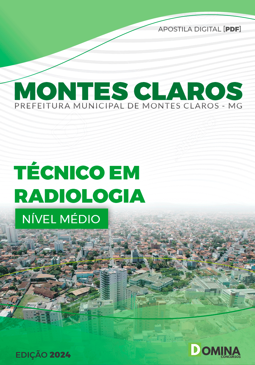 Apostila Pref Montes Claros MG 2024 Técnico em Radiologia