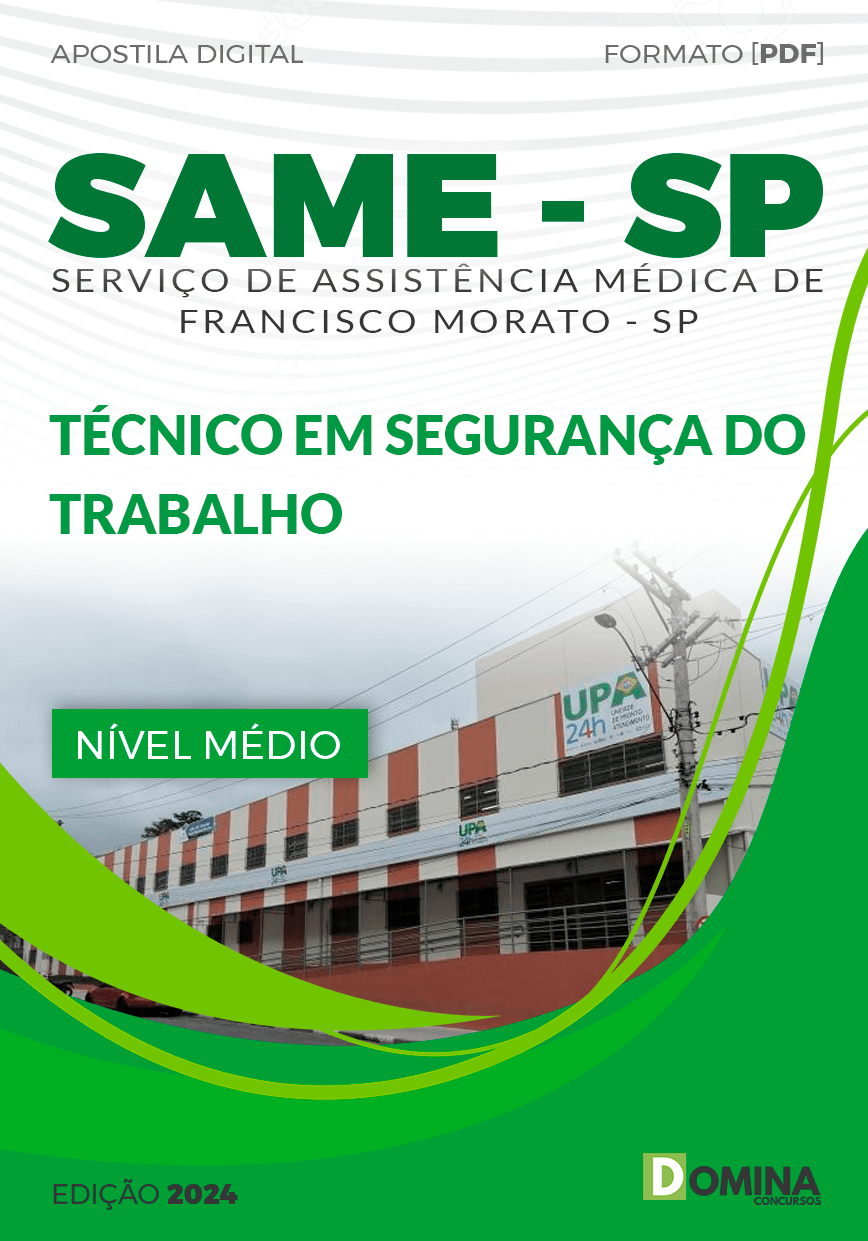 Apostila Concurso SAME SP 2024 Técnico Segurança Trabalho