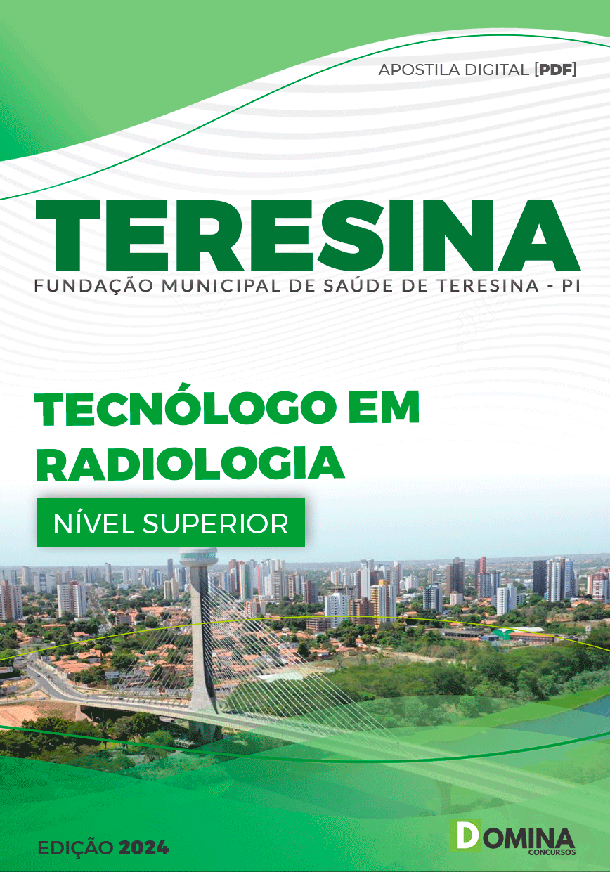 Apostila FMS Teresina PI 2024 Tecnólogo Radiologia
