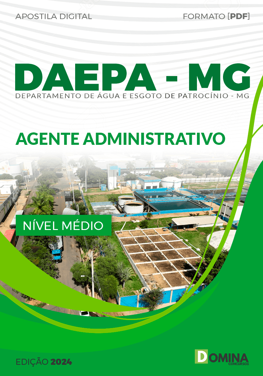 Apostila DAEPA Patrocínio MG 2024 Agente Administrativo