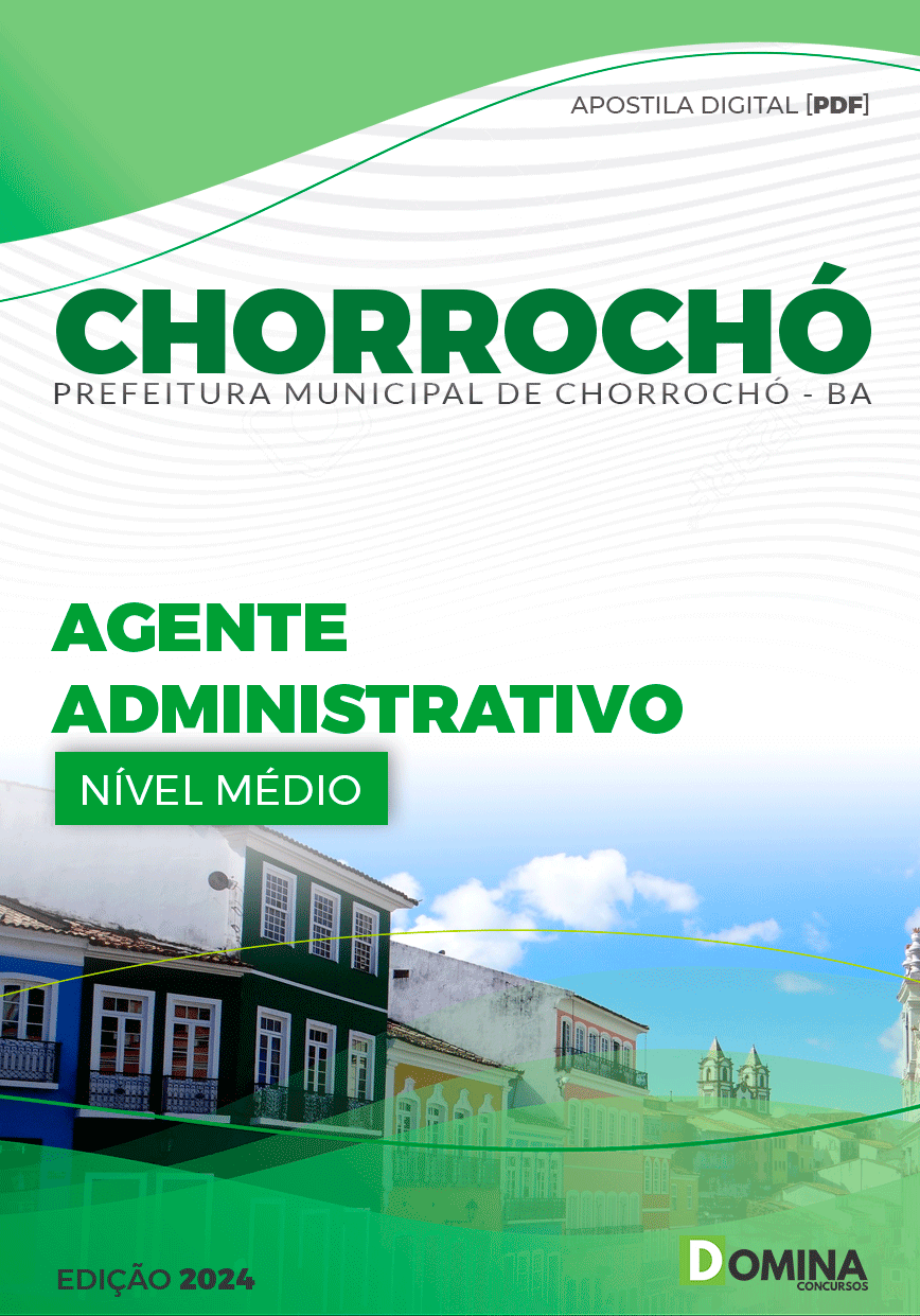 Apostila Prefeitura Chorrochó BA 2024 Agente Administrativo