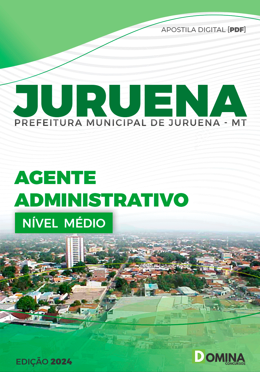 Apostila Prefeitura Juruena MT 2024 Agente Administrativo