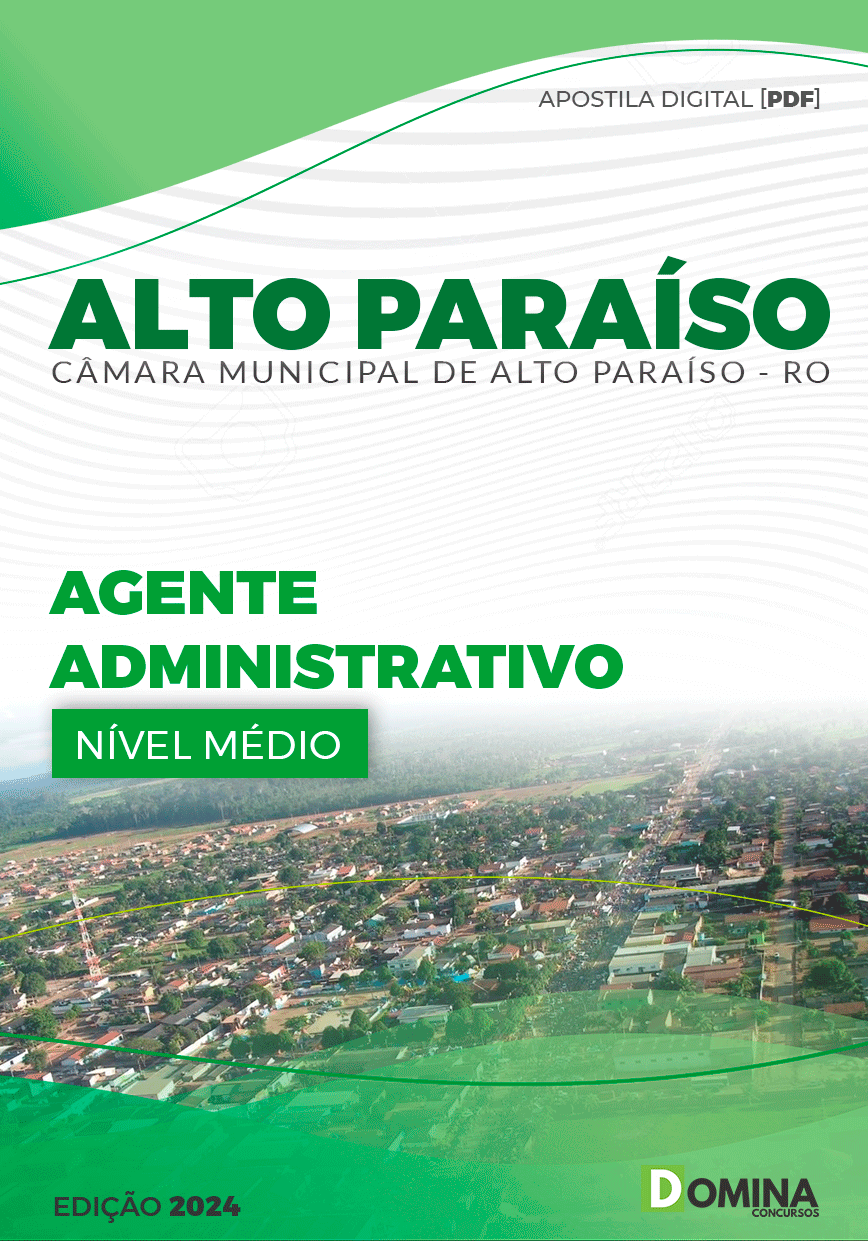 Apostila Câmara Alto Paraiso RO 2024 Agente Administrativo