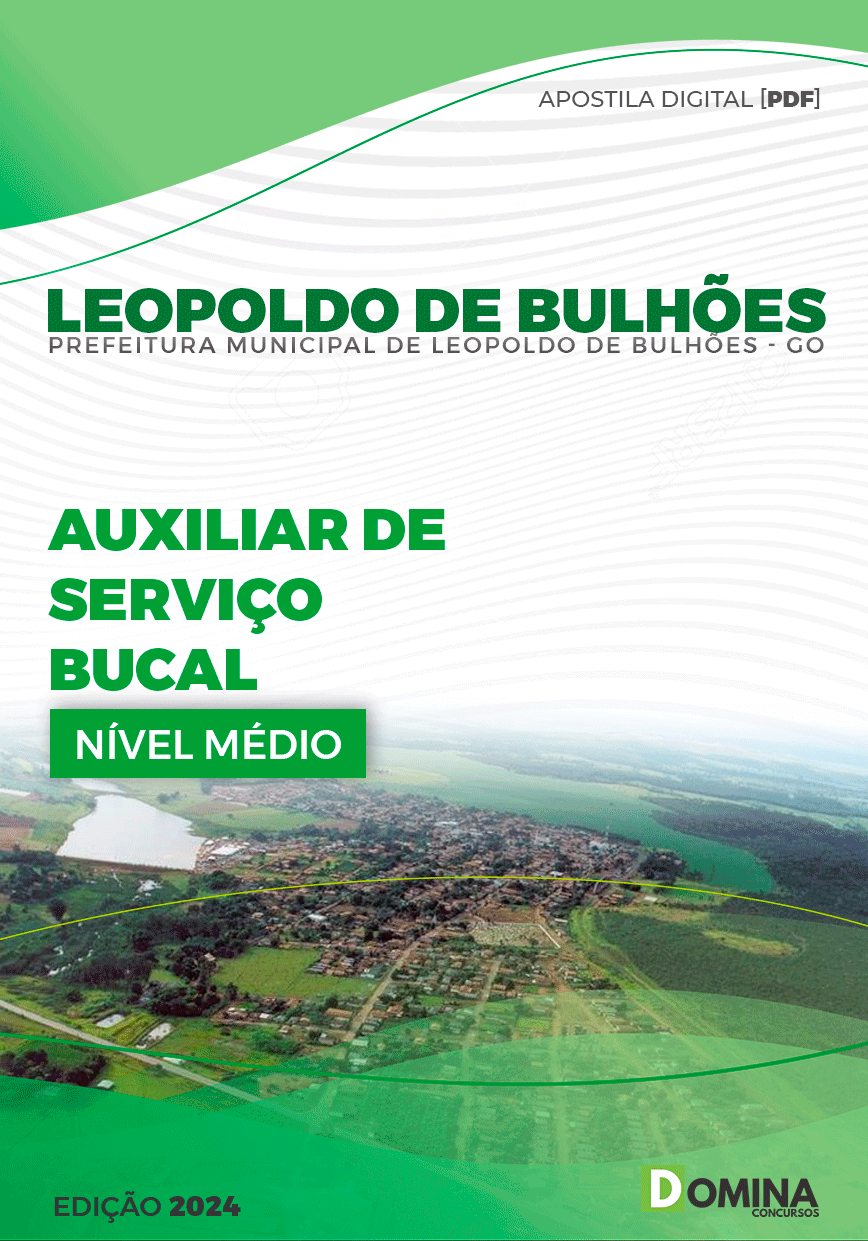 Apostila Prefeitura Leopoldo Bulhões GO 2024 Aux Serviço Bucal