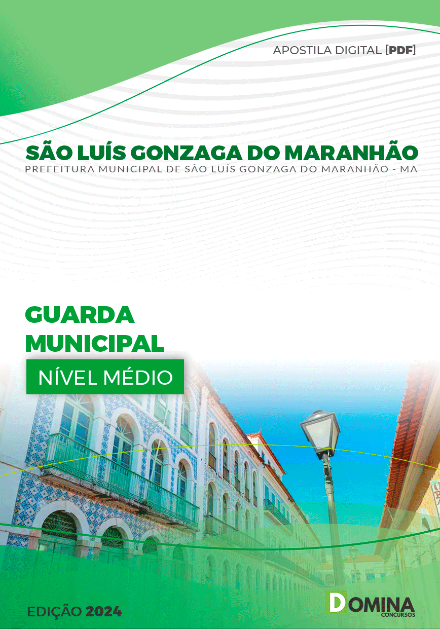 Apostila São Luís Gonzaga Maranhão MA 2024 Guarda Municipal