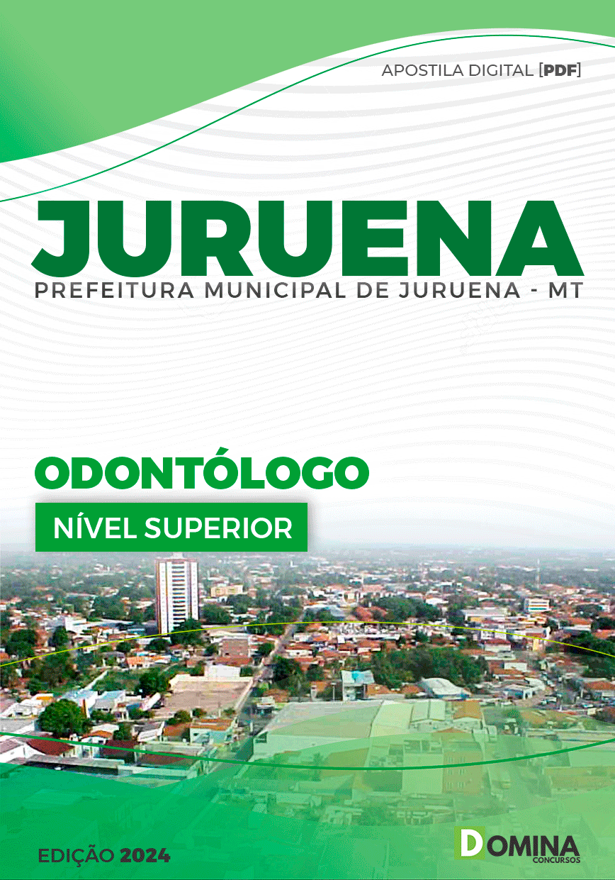 Apostila Prefeitura Juruena MT 2024 Odontólogo