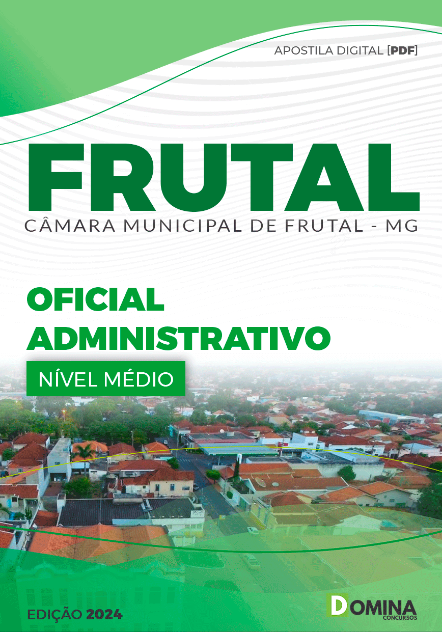 Apostila Câmara Frutal MG 2024 Oficial Administrativo